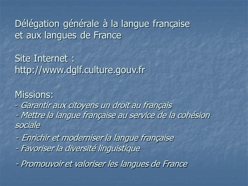 Délégation générale à la langue franςaise        